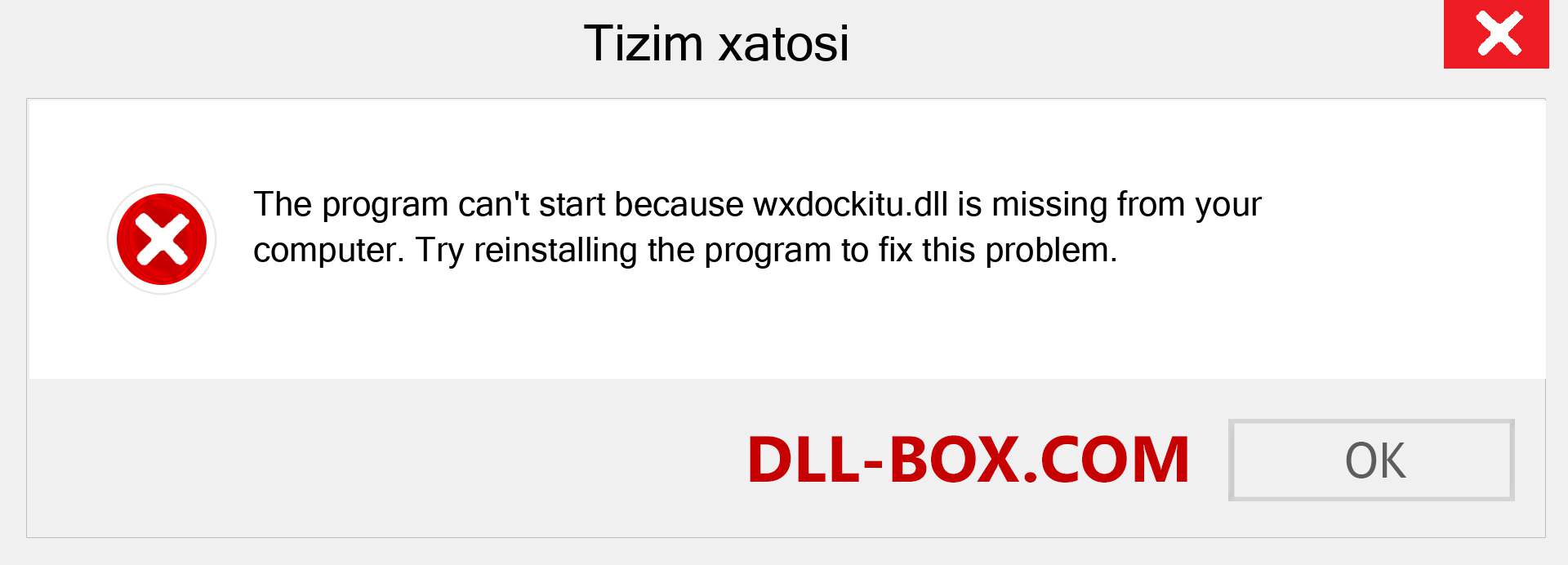 wxdockitu.dll fayli yo'qolganmi?. Windows 7, 8, 10 uchun yuklab olish - Windowsda wxdockitu dll etishmayotgan xatoni tuzating, rasmlar, rasmlar